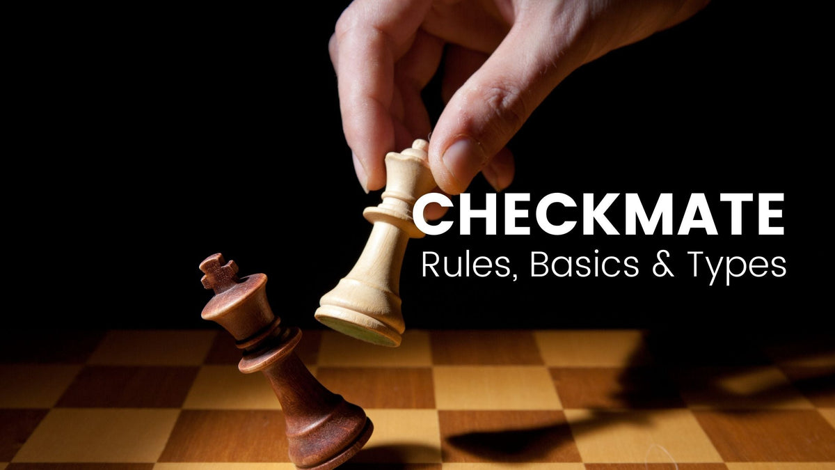 Check, Checkmate, and Stalemate - Chess'n'Boards